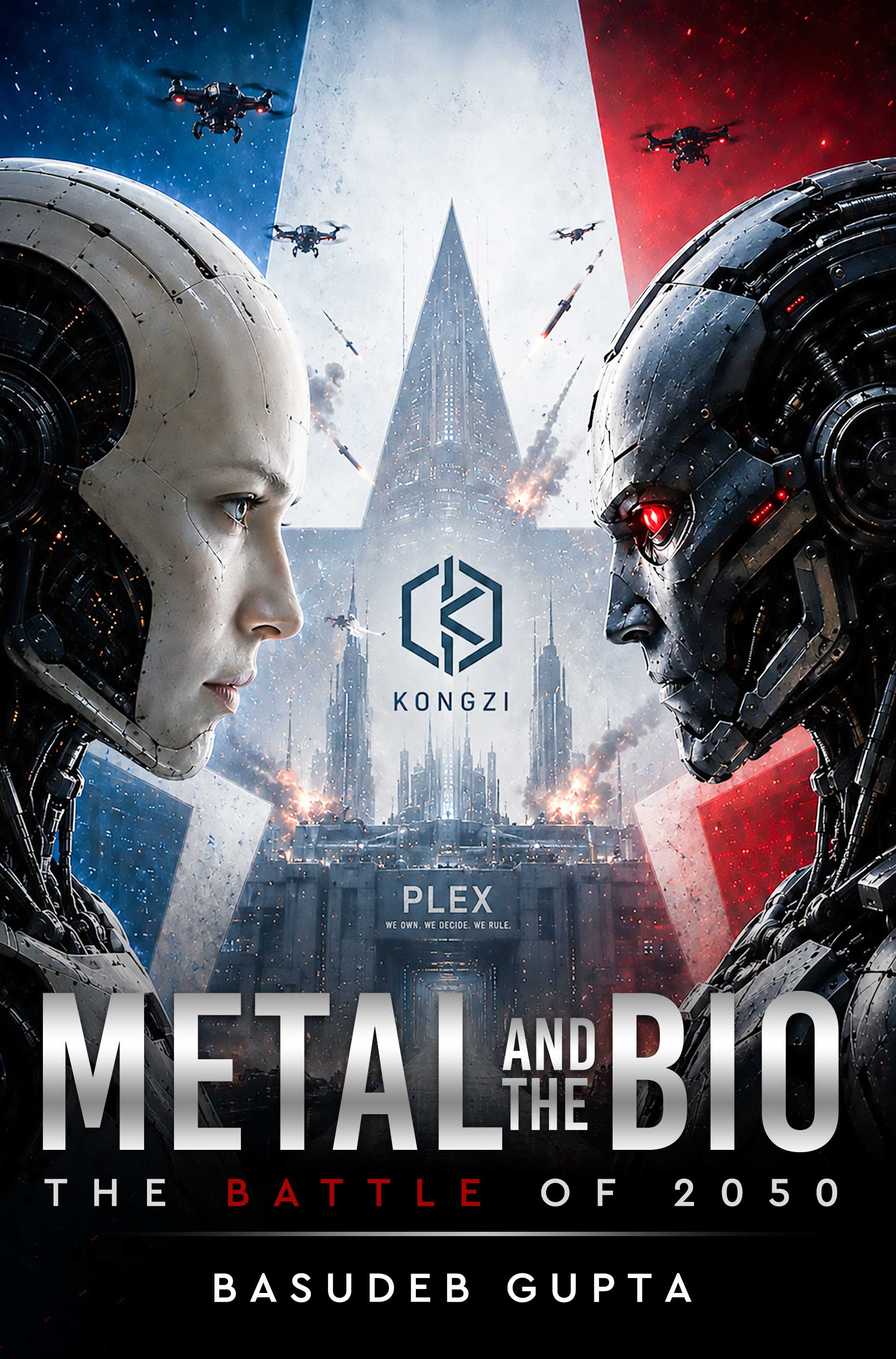Metal and the Bio: The Battle of 2050 book cover by Basudeb Gupta